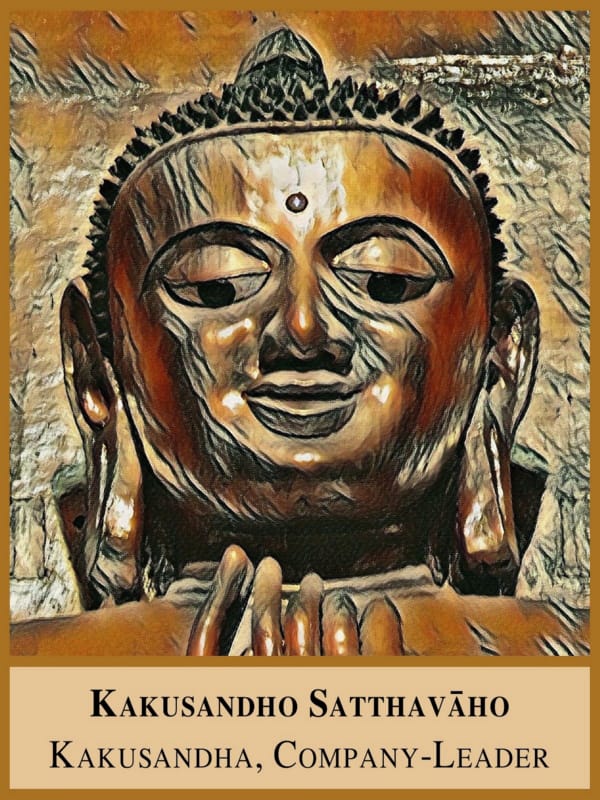 22 Buddha Kakusandha